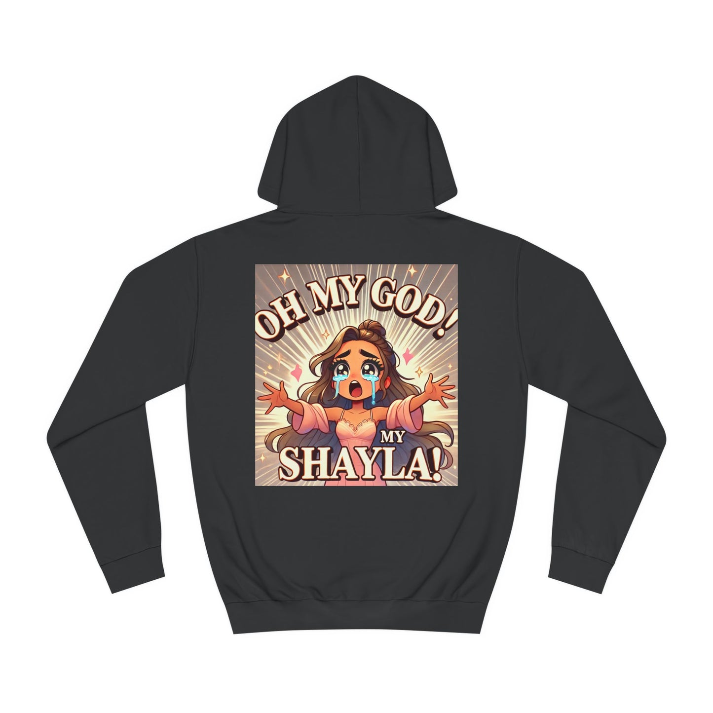 Omg My Shayla Hoodie